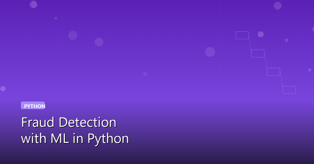 Fraud Detection with Machine Learning in Python